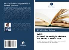 Bookcover of DRK: Investitionsmöglichkeiten im Bereich Tourismus