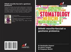 Difetti maxillo-facciali e gestione protesica的封面