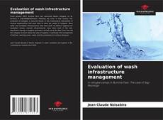 Capa do livro de Evaluation of wash infrastructure management 