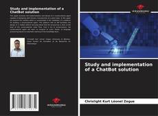 Copertina di Study and implementation of a ChatBot solution