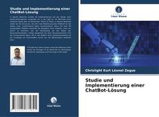 Buchcover von Studie und Implementierung einer ChatBot-Lösung