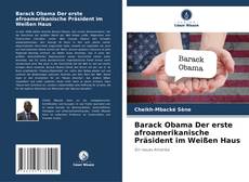 Обложка Barack Obama Der erste afroamerikanische Präsident im Weißen Haus