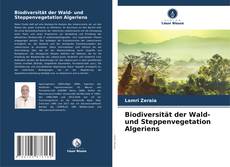 Biodiversität der Wald- und Steppenvegetation Algeriens kitap kapağı