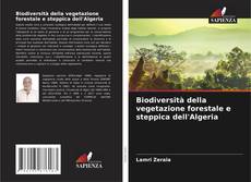 Portada del libro de Biodiversità della vegetazione forestale e steppica dell'Algeria