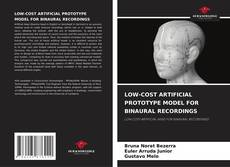 Capa do livro de LOW-COST ARTIFICIAL PROTOTYPE MODEL FOR BINAURAL RECORDINGS 