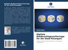 Bookcover of Digitale Niederschlagsvorhersage für die Stadt Kisangani