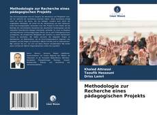 Methodologie zur Recherche eines pädagogischen Projekts kitap kapağı