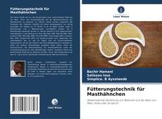 Buchcover von Fütterungstechnik für Masthähnchen