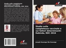 Bookcover of Studio sulla completezza vaccinale e sui fattori determinanti: Kabinda, RDC 2016