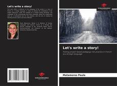 Portada del libro de Let's write a story!