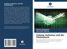 Capa do livro de Cyborg, Autismus und der Postmensch 