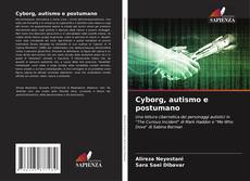 Cyborg, autismo e postumano kitap kapağı