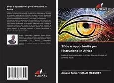 Bookcover of Sfide e opportunità per l'istruzione in Africa