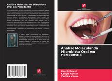 Análise Molecular da Microbiota Oral em Periodontia kitap kapağı