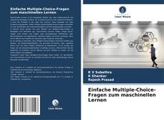 Bookcover of Einfache Multiple-Choice-Fragen zum maschinellen Lernen