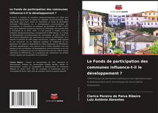 Portada del libro de Le Fonds de participation des communes influence-t-il le développement ?