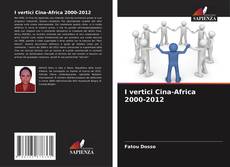 I vertici Cina-Africa 2000-2012的封面