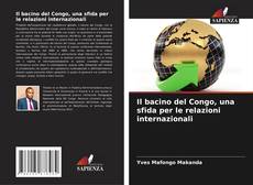Portada del libro de Il bacino del Congo, una sfida per le relazioni internazionali