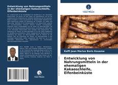 Buchcover von Entwicklung von Nahrungsmitteln in der ehemaligen Kakaoschleife, Elfenbeinküste