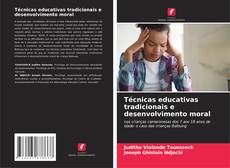 Couverture de Técnicas educativas tradicionais e desenvolvimento moral