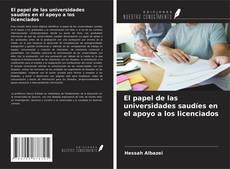 Copertina di El papel de las universidades saudíes en el apoyo a los licenciados