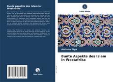 Portada del libro de Bunte Aspekte des Islam in Westafrika
