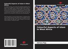 Copertina di Colourful Aspects of Islam in West Africa