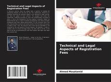 Technical and Legal Aspects of Registration Fees kitap kapağı