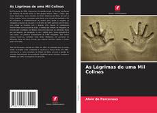 Buchcover von As Lágrimas de uma Mil Colinas