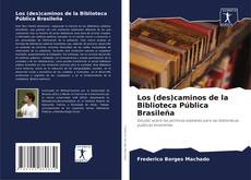 Обложка Los (des)caminos de la Biblioteca Pública Brasileña