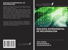 BIOLOGÍA EXPERIMENTAL DE RECUPERACIÓN的封面