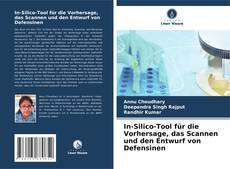 Portada del libro de In-Silico-Tool für die Vorhersage, das Scannen und den Entwurf von Defensinen