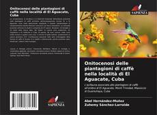 Обложка Onitocenosi delle piantagioni di caffè nella località di El Aguacate, Cuba