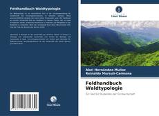Feldhandbuch Waldtypologie的封面