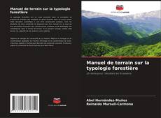Portada del libro de Manuel de terrain sur la typologie forestière