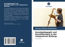 Portada del libro de Kunstpädagogik und Kunsttherapie in der integrativen Bildung