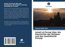 Borítókép a  Ismail al-Faruqi über die Geschichte der Religion und das tawhidische Prinzip - hoz