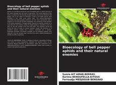 Capa do livro de Bioecology of bell pepper aphids and their natural enemies 