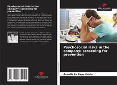 Bookcover of Psychosocial risks in the company: screening for prevention