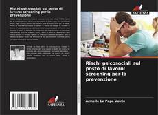 Buchcover von Rischi psicosociali sul posto di lavoro: screening per la prevenzione