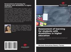 Assessment of learning for students with disabilities in higher education的封面