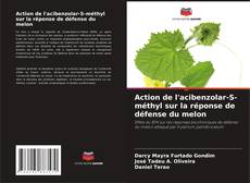 Bookcover of Action de l'acibenzolar-S-méthyl sur la réponse de défense du melon