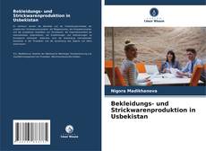 Buchcover von Bekleidungs- und Strickwarenproduktion in Usbekistan