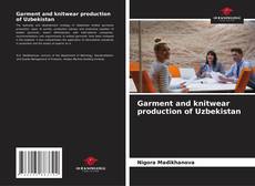 Garment and knitwear production of Uzbekistan的封面