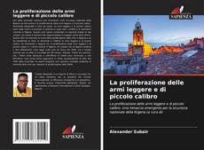 Portada del libro de La proliferazione delle armi leggere e di piccolo calibro