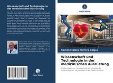 Buchcover von Wissenschaft und Technologie in der medizinischen Ausrüstung