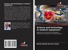 Copertina di Science and technology in medical equipment