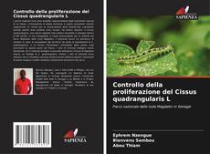 Copertina di Controllo della proliferazione del Cissus quadrangularis L