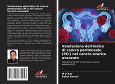 Обложка Valutazione dell'indice di cancro peritoneale (PCI) nel cancro ovarico avanzato