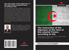 The instruction of the Algerians at the time of the colonial France according to the kitap kapağı